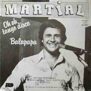 Martial  - Oh Oh Tango Disco / Balapapa