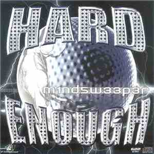 Mindsw33p3r - Hard Enough