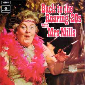 Mrs. Mills - Back To The Roaring Twenties