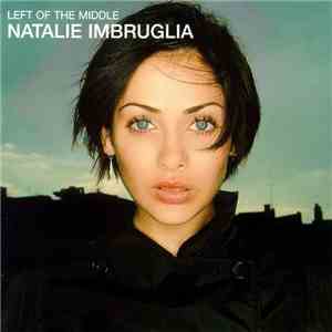 Natalie Imbruglia - Left Of The Middle