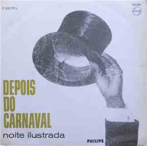 Noite Ilustrada - Depois Do Carnaval