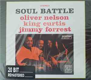 Oliver Nelson, King Curtis, Jimmy Forrest - Soul Battle