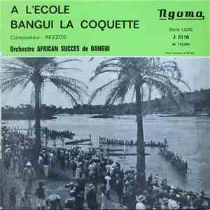 Orchestre African Succes de Bangui - A L'Ecole