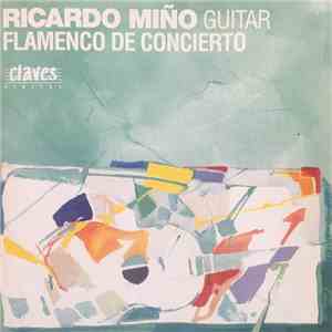 Pedro Ricardo Miño - Flamenco De Concierto