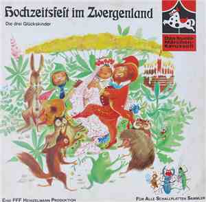 Philipp Heinzelmann - Hochzeitsfest Im Zwergenland / Die Drei Glückskinder