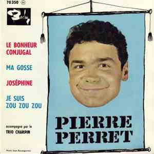 Pierre Perret  - Le Bonheur Conjugal