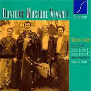Quatuor Musique Vivante - Pierre Jansen / Maurice Delaistier - Quatuors À C ...