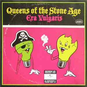 Queens Of The Stone Age - Era Vulgaris