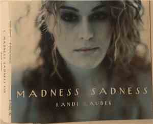 Randi Laubek - Madness Sadness