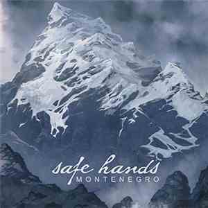 Safe Hands  - Montenegro