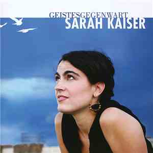 Sarah Kaiser - Geistesgegenwart