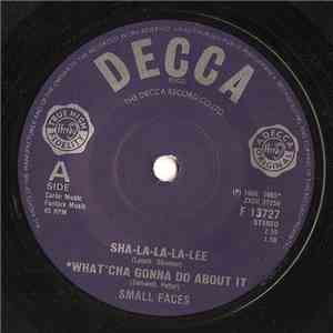Small Faces - Sha-La-La-La-Lee / What'cha Gonna Do About It / All Or Nothin ...