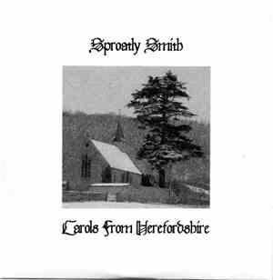 Sproatly Smith - Carols From Herefordshire