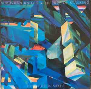 Suburban Knight - The Art Of Stalking (Deepside Remixes)