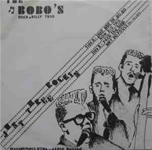 The Bobo's - Just Three Rockin
