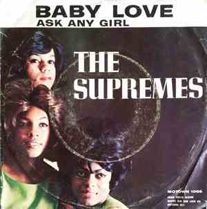 The Supremes - Baby Love / Ask Any Girl