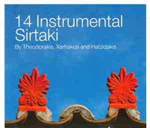 Theodorakis, Xarhakos And Hatzidakis - 14 Instrumental Sirtaki