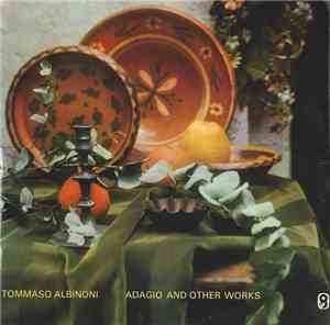 Tommaso Albinoni ; Maurice André, Jacques Chambon, Georg-Friedrich Hendel,  ...