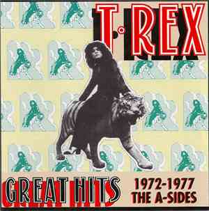 T•Rex - Great Hits - 1972-1977 The A-Sides