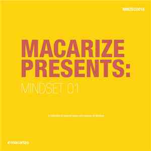 Various - Macarize Presents: Mindset 01