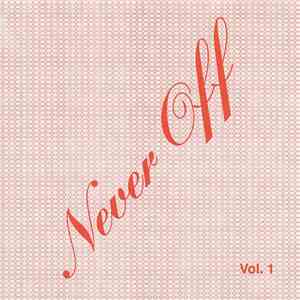 Various - Never Off Vol. 1