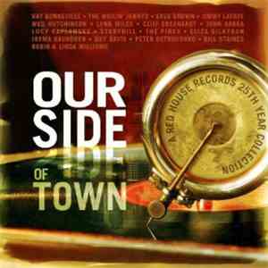 Various - Our Side Of Town - A Red House Records 25th Year Collection