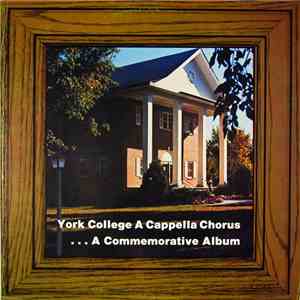York College A Cappella Chorus - ... A Commemorative Album