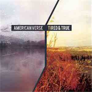 American Verse / Tired And True - Split