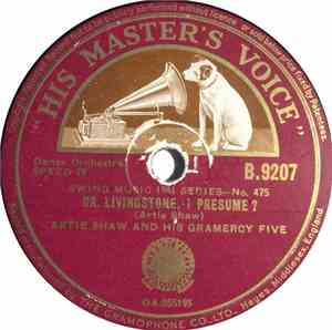 Artie Shaw And His Gramercy Five - Dr. Livingston, I Presume? / When The Qu ...