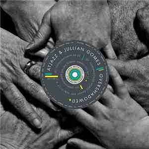 Atjazz & Jullian Gomes - Overshadowed