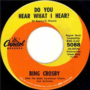 Bing Crosby With The Ralph Carmichael Chorus And Orchestra - Do You Hear Wh ...