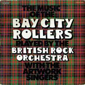 British Rock Orchestra With The Artwork Singers - The Music Of The Bay City ...