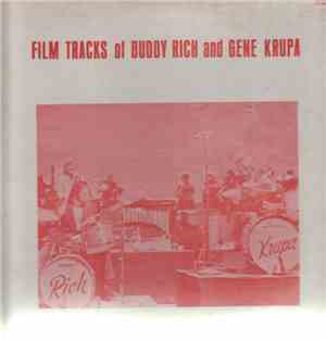 Buddy Rich And Gene Krupa - Film Tracks Of Buddy Rich And Gene Krupa
