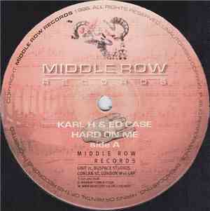 Carl H & Ed Case - Hard On Me / Milo's Tune