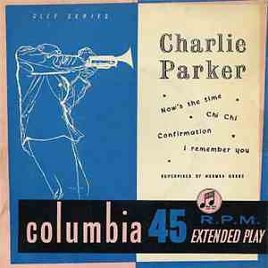Charlie Parker - Now's The Time