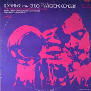 Chuck Mangione With The Rochester Philharmonic Orchestra - Together: A New  ...