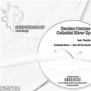 Damian Mazzeo - Colloidal Silver EP
