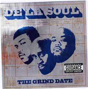 De La Soul - The Grind Date