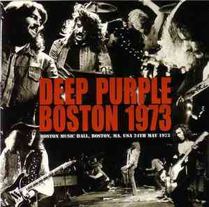 Deep Purple - Boston 1973