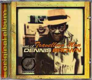 Dennis Brown - Travelling Man: Best Of Dennis Brown