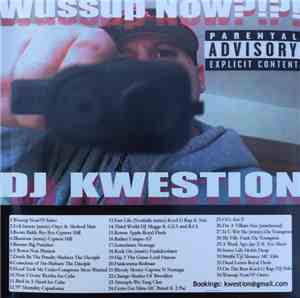 DJ Kwestion - Wussup Now?!?!