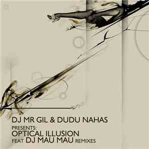 DJ Mr Gil & Dudu Nahas - Optical Illusion