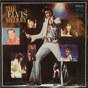 Elvis Presley - The Elvis Medley