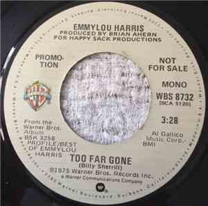 Emmylou Harris - Too Far Gone