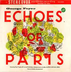 George Feyer - Echoes Of Paris