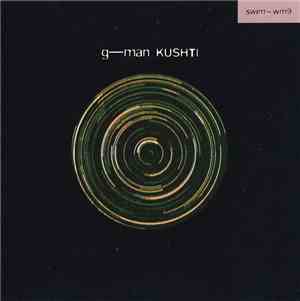 G-Man - Kushti