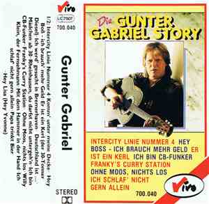 Gunter Gabriel - Die Gunter Gabriel Story