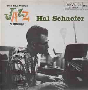 Hal Schaefer - The RCA Victor Jazz Workshop