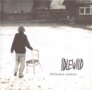 Idlewild - 100 Broken Windows