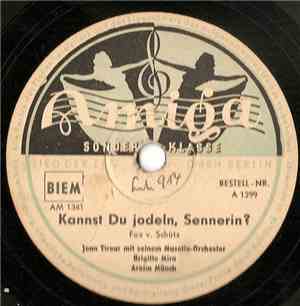 Jean Tireur Mit Seinem Musette-Orchester - Kannst Du Jodeln, Sennerin / Joh ...